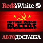 Mother Russia Bleeds Dealer Edition * STEAM RU🔥 