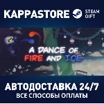 A Dance of Fire and Ice | Steam Gift Россия