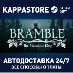 Bramble: The Mountain King⚡ АВТОДОСТАВКА Steam Россия