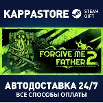 Forgive Me Father 2⚡ АВТОДОСТАВКА Steam Россия