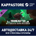Moonlighter: Between Dimensions DLC АВТОДОСТАВКА Steam - irongamers.ru