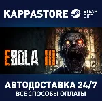 EBOLA 3 | Steam Gift Россия