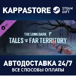 The Long Dark: Tales from the Far Territory