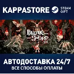 Bleak Sword DX АВТОДОСТАВКА Steam Россия - irongamers.ru