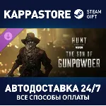 Hunt: Showdown - The Son of Gunpowder DLC⚡ Steam RU