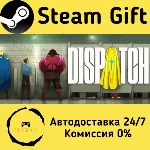 🚀 Dispatch 🤖 Steam Gift Россия ⚡ мгновенно