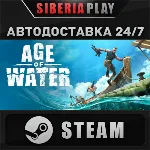 Age of Water - Gold Edition STEAM АВТО RU/UA/KZ/СНГ