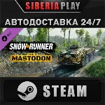 SnowRunner - The Mastodon DLC STEAM АВТО RU/UA/KZ/СНГ