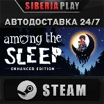 Among the Sleep - Enhanced Edition STEAM RU/UA/KZ/СНГ