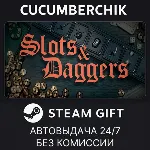 Slots & Daggers✅ STEAM GIFT AUTO✅ RU+МИР