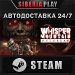 Whisper Mountain Outbreak STEAM АВТО RU/UA/KZ/СНГ