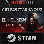 Vampire: The Masquerade - Bloodlines 2 - Premium STEAM