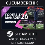 Football Manager 26 In-Game Editor✅ STEAM GIFT AUTO✅ RU+МИР