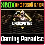 UNDISPUTED - CHAMPIONSHIP EDITION XBOX SERIES S|X КЛЮЧ/ - irongamers.ru