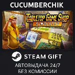 Tabletop Game Shop Simulator STEAM GIFT AUTO RU+МИР - irongamers.ru