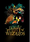 Folly Of The Wizards (STEAM Ключ) Регион: Все страны