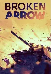 Broken Arrow (STEAM Ключ) Регион: РФ и СНГ
