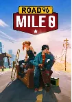 Road 96: Mile 0 (STEAM Ключ) РФ и СНГ