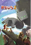 Reus 2 (STEAM Ключ) РФ и СНГ