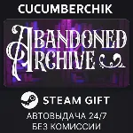 Abandoned Archive STEAM GIFT AUTO RU+МИР - irongamers.ru