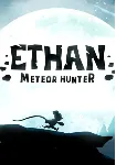Ethan: Meteor Hunter  (STEAM Ключ) РФ и СНГ