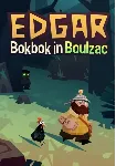 Edgar - Bokbok in Boulzac (STEAM) Регион: Все страны
