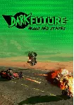 Dark Future: Blood Red States (STEAM) Регион: РФ и СНГ