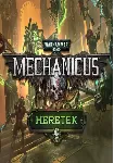 (DLC) Warhammer 40,000: Mechancus - Heretek РФ и СНГ