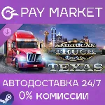American Truck Simulator - Texas | АВТО Россия Steam - irongamers.ru