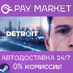 Detroit: Become Human |АВТОДОСТАВКА Steam Gift Россия - irongamers.ru