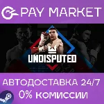 Undisputed | АВТОДОСТАВКА [Украина/Китай- Steam Gift] - irongamers.ru