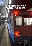 Metro Simulator (STEAM Ключ) Регион: РФ и СНГ - irongamers.ru