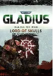 (DLC) Warhammer 40,000: Gladius – Lord of Skulls (STEAM