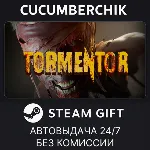 TORMENTOR✅ STEAM GIFT AUTO✅ RU+МИР
