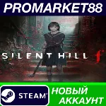 SILENT HILL f Steam АККАУНТ НОВЫЙ +ПОЧТА - irongamers.ru