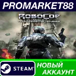 RoboCop: Rogue City Unfinished Business Steam АККАУНТ - irongamers.ru