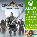 Crown Wars: The Black Prince Xbox Series X|S - irongamers.ru