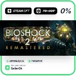 BioShock 2 Remastered • РФ + МИР • АВТО