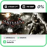 Batman™: Arkham Knight • РФ + МИР • АВТО