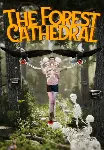 The Forest Cathedral (STEAM) Регион: Все страны