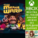 This Means Warp Xbox One & Xbox Series X|S - irongamers.ru