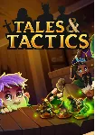 Tales & Tactics (STEAM) Регион: РФ и СНГ