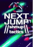 NEXT JUMP: Shmup Tactics (STEAM) Регион: РФ и СНГ