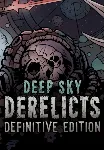 Deep Sky Derelicts: Definitive Edition (STEAM) РФ и СНГ