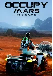 Occupy Mars: The Game (STEAM) Регион: Все страны - irongamers.ru
