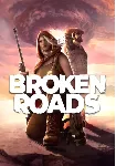 Broken Roads (STEAM) Регион: РФ и СНГ