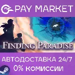 Finding Paradise | АВТОДОСТАВКА [Россия Steam Gift] - irongamers.ru