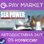 Sea Power : Naval Combat in the Missile Age|АВТО Steam - irongamers.ru
