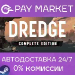 DREDGE - Complete Edition | АВТОДОСТАВКА RUSteam Gift - irongamers.ru
