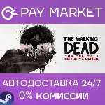 The Walking Dead: The Telltale Definitive Series STEAM - irongamers.ru